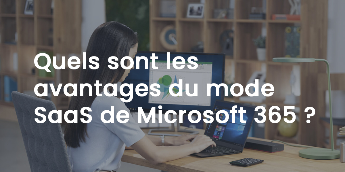 Avantages du SaaS Microsoft 365